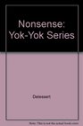 Nonsense YokYok Series