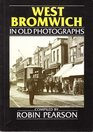 West Bromwich in Old Photographs