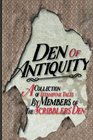Den of Antiquity A collection of Steampunk tales by Members of the Scribblers' Den