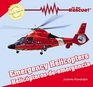 Emergency Helicopters/ Helicopteros De Emergencia