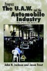 Progress The UAW and the Automobile Industry the Past 70 Years