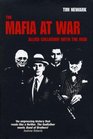 The Mafia At War  Allied Collusion with the Mob