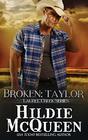 Broken: Taylor: Laurel Creek Series (Volume 2)