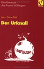 Die Abenteuer des Anselm Wtegern Der Urknall