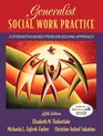 Generalist Social Work Practice A StrengthsBased Problem Solving Approach