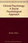 Clinical Psychology A Social Psychological Approach