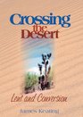 Crossing the Desert Lent and Conversion