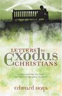 Letters to Exodus Christians Comfort and Hope for Those Who Have Trouble Going to Church