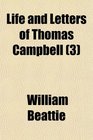 Life and Letters of Thomas Campbell