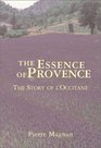 The Essence Of Provence  The Story Of L'Occitane