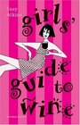 The Girl's Guide to Wine
