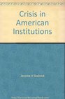 Crisis in America Institutions