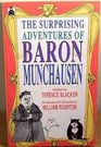 Baron Munchhausen's Narrative of His Marvellous Travels and Campaigns Surprising Adventures of Baron Munchhausen