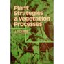 Plant Strategies and Vegetation Processes