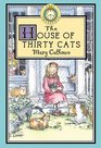 The House of Thirty Cats