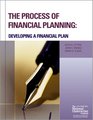 The Process of Financial Planning Developing a Financial Plan