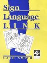 Sign Language Link Desk Edition Dictionary of Signs