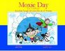 Moxie Day the Prankster Another Laugh and Learn Book of Poetry