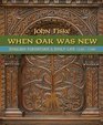 When Oak was New English Furniture and Daily Life 15301700