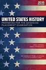 United States History Preparing for the Advanced Placement Examination 2018 Edition