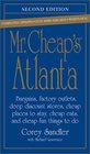 Mr Cheap's Atlanta Bargains Factory Outlets Deep Discount Stores Cheap Places to Stay Cheap Eats and Cheap Fun Things to Do
