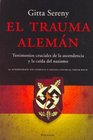 El trauma Aleman/ The German Trauma