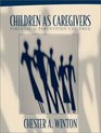 Children as Caregivers Parental and Parentified Children