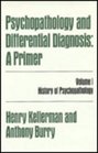 Psychopathology and Differential Diagnosis A Primer