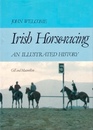 Irish Horseracing An Illustrated History
