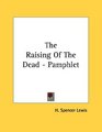 The Raising Of The Dead  Pamphlet