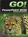 GO with Microsoft PowerPoint 2010 Comprehensive and Student Videos
