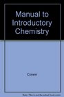Manual to Introductory Chemistry