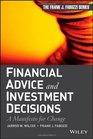 Financial Advice and Investment Decisions A Manifesto for Change