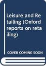 Leisure and Retailing