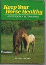 Keep Your Horse Healthy Advice from a Veterinarian