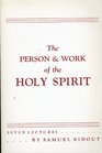 Holy Spirit Person  Work