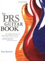 The Prs Guitar Book A Complete History of Paul Reed Smith Guitars