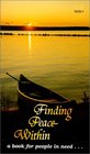 Finding Peace Within: A Book for People in Need . . .