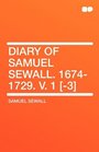 Diary of Samuel Sewall 16741729 V 1
