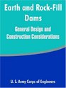 Earth and RockFill Dams General Design and Construction Considerations