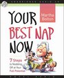 Your Best Nap Now Seven Steps to Nodding Off