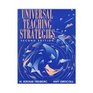 Universal Teaching Strategies