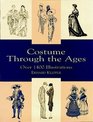 Costume Through the Ages  Over 1400 Illustrations
