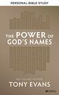 The Power of God's Names  Personal Bible Study Book