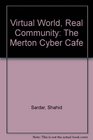 Virtual World Real Community The Merton Cyber Cafe