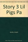 Joseph Jacobs' The Story of the Three Little Pigs
