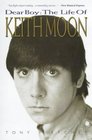 Dear Boy the Life of Keith Moon