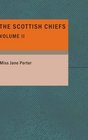 The Scottish Chiefs Volume 2