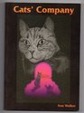 Cat's Company A Book of Cats Being About History Healing Communication and Stories