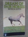 Dream of Fair Horses